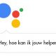 google, assistant, spraakassistant, assistent, slimme speakers, nederlands, belgie, benelux, nederland, virtueel, artificele intelligentie, artificieel, google